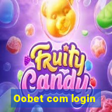 Oobet com login